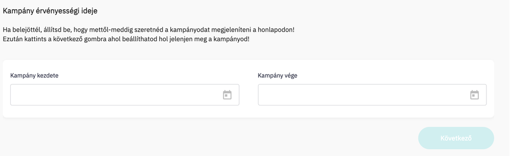 Kampány létrehozása #2 Kempány időzítése